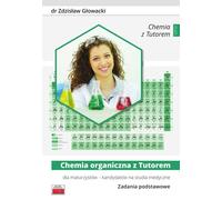 Chimie organique avec Tutorat pour diplômés de l'enseignement secondaire - candidats aux études de médecine Tâches de base