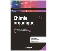 Chimie Organique - Cours & Exercices Corrigés, Licence & Capes