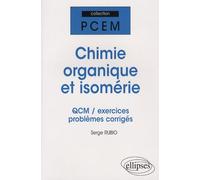 Chimie Organique Et Isomérie - Qcm/Exercices/Problèmes Corrigés
