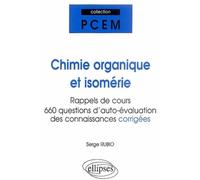 Chimie organique et Isomérie - Serge Rubio - Ellipses - broché - Scolaire / Universitaire