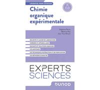 Chimie organique expérimentale L'essentiel pour l'étudiant - Stéphane Perrio - Dunod - broché - Scolaire / Universitaire