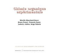Chimie organique expérimentale. Premier et deuxième cycles