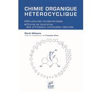Chimie organique hétérocyclique (Structures fondamentales) - René Milcent - Edp Sciences - broché - Etude