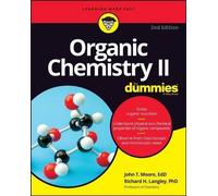 Chimie organique II pour les nuls