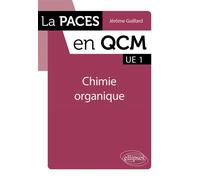 Chimie organique - Jérôme Guillard - Ellipses - broché - Scolaire / Universitaire