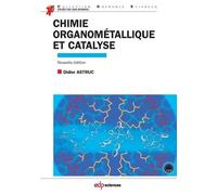 Chimie organométallique et catalyse avec exercices corrigés