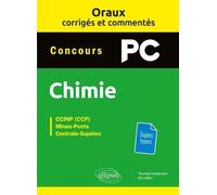 Chimie PC: Oraux corrigées et commentés