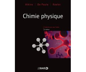 Chimie physique 2021 - Peter William Atkins - De Boeck Supérieur - broché - Scolaire / Universitaire
