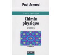 Chimie Physique. Cours, 4eme Edition Revue Et Corrigee