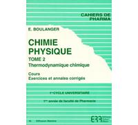 Chimie - physique, tome 2, numéro 46 : thermodynamique PCEM