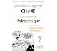 Chimie Polytechnique 1997-2001 - Tome 7 - Nathalie Klawatsch - Ellipses - broché - Scolaire / Universitaire