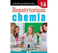 Chimie Repetitorium Ecole élémentaire 7-8 Travail collectif (Buch auf Polnisch)