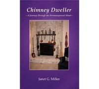 Chimney Dweller - Janet Miller - Lulu Press Inc. - Livre en Anglais Janet MillerJanet Miller (Auteur)