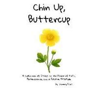 Chin Up, Buttercup