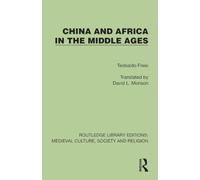 China and Africa in the Middle Ages