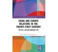 China And Europe Relations In The Twenty-First Century