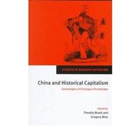 China and Historical Capitalism, Studies in Modern Capitalism