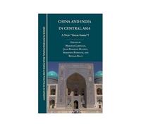 China And India In Central Asia