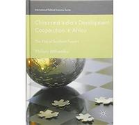 China And India's Development Cooperation In Africa