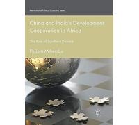 China And India's Development Cooperation In Africa