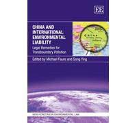 China And International Environmental Liability, New Horizons in Environmental Law Series