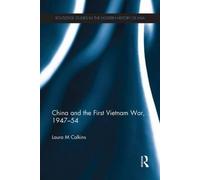 China And The First Vietnam War, 1947-54