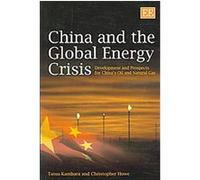 China And the Global Energy Crisis Christopher Howe, Tatsu Kambara (Auteur)