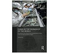 China As The Workshop Of The World