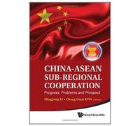 China-Asean Sub-Regional Cooperation