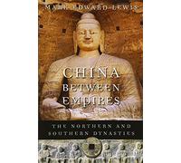 China Between Empires: The Northern and Southern Dynasties
