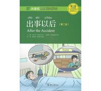 China Breeze : After the accident (Level 2 ) - Yuehua Liu - Pekin Universite - broché - Méthode de langue
