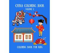 China coloring book for kids Volume 2: Chinese Coloring Book - 35 Cute Drawing for Kids