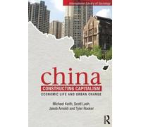 China Constructing Capitalism