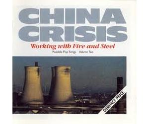 China Crisis - Working With Fire & Steel
