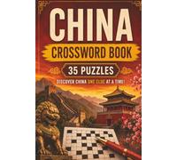 China Crossword Book: Chinese Themed Crossword With Easy To Read Text Including Cities, Cuisine And Culture | 6x9 Inches, 70 Pages | 35 Puzzles, Thoughtful Gift For Holidays And Special Occasions