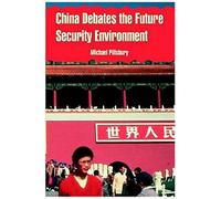 China Debates The Future Security Environment