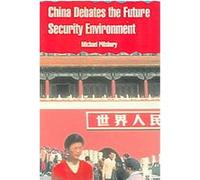 China Debates The Future Security Environment Michael Pillsbury (Auteur)