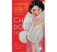 China Dolls A Novel by Lisa See Lisa See (Auteur)