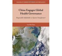 China Engages Global Health Governance