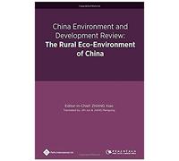 China Environment And Development Review: The Rural Eco-Environment Of China