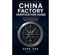 China Factory Verification Guide: The Buyer's Playbook for Confirming Factory Identity Before Your Deposit Moves