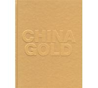 China Gold - Collectif - Gallimard - relié - Beau livre
