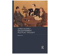 China In Early Enlightenment Political Thought