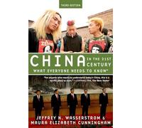 Jeffrey N. Wasserstrom – China in the 21st Century: What Everyone Needs to Know – Livre en VO