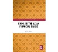 China in the Asian Financial Crisis by Peter Nolan Peter Nolan (Auteur)