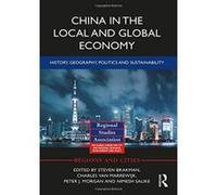China in the Local and Global Economy: History, Geography, Politics and Sustainability (Regions and Cities) - [Version Originale] Inconnu (Auteur)