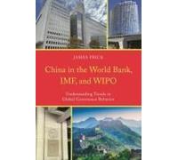 China In The World Bank, Imf, And Wipo