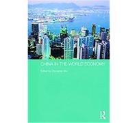 China in the World Economy, Routledge Studies on the Chinese Economy Zhongmin Wu (Auteur)