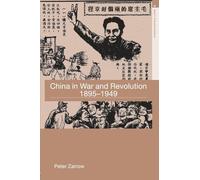 Peter Zarrow – China in War and Revolution, 1895-1949 – Broché – Routledge