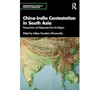 China-India Contestation in South Asia